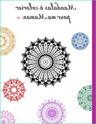 Mandala Fête Des Mères Impressionnant Photos Mandalas à Colorier Pour Ma Maman Carnet De 50 Mandalas