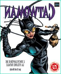 BD DOC DC ics Divers editeurs Catwoman L Encyclope de la Feline fatale